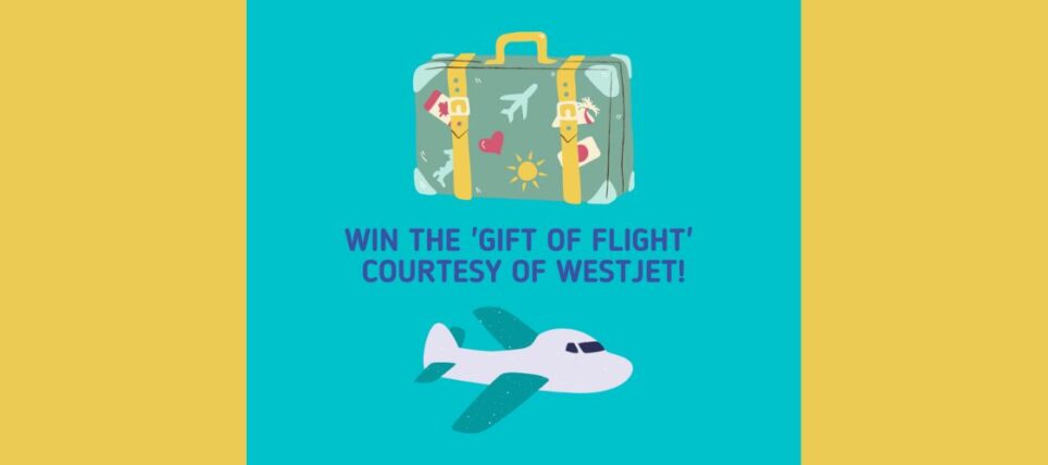 WestJet ‘Gift of Flight’ Raffle