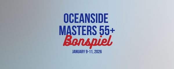 Oceanside Masters 55+ Bonspiel – Jan. 9-11, 2026