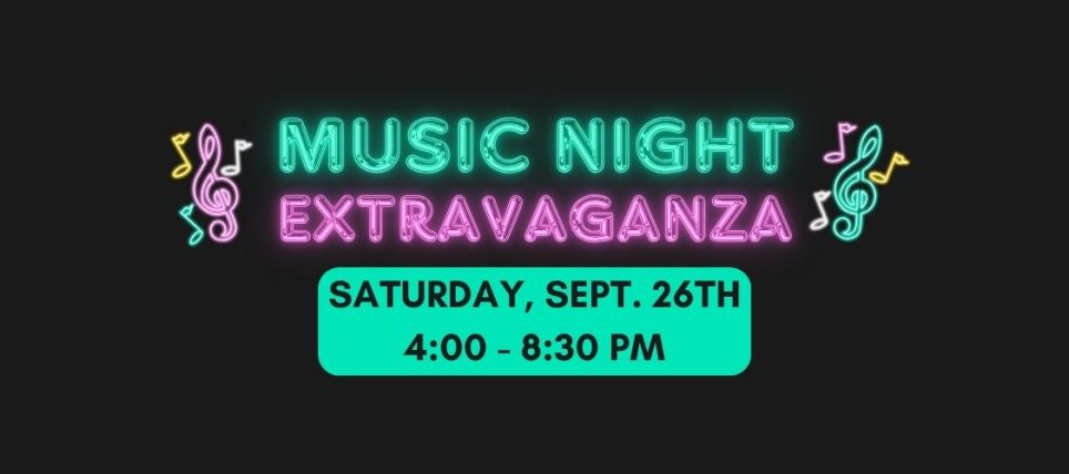Music Night Extravaganza!